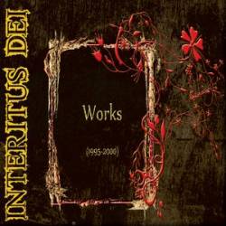 Interitus Dei (ROU) : Works (1995-2000)